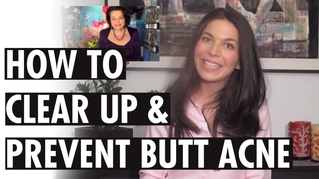 How To Clear-Up & Prevent Butt Acne