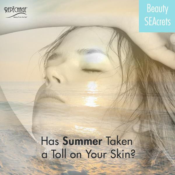 Has Summer Taken a Toll on Your Skin?